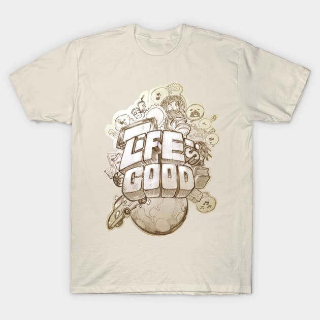 Life Is Good (sketch) T-Shirt by Samax